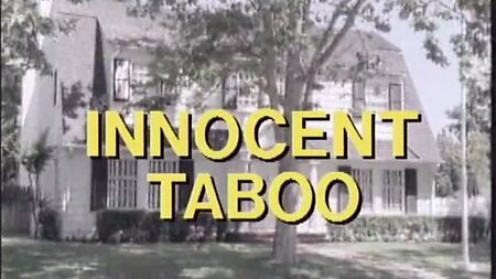 «Innocent Taboo», 1986