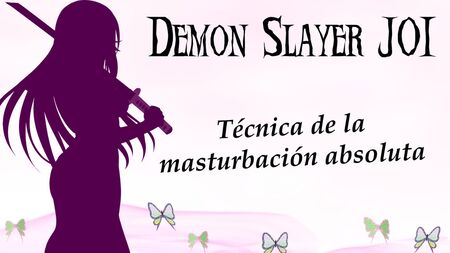 JOI en español de Demon Slayer, juego de entrenamiento de la masturbación