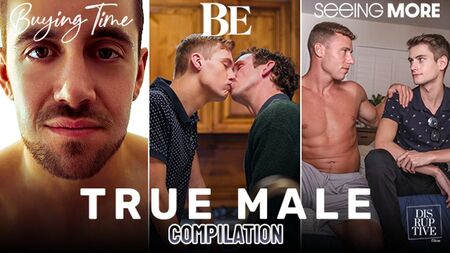 DisruptiveFilms - Recopilación «True Male»: lo mejor del sexo gay erótico