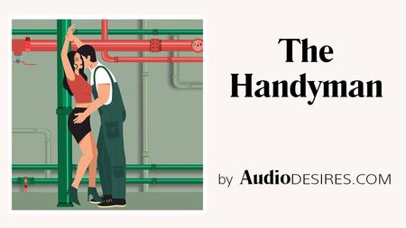 El manitas (Bondage, relato erótico en audio, porno para mujeres)