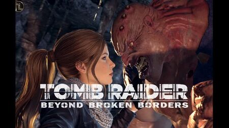 Beyond Broken Borders Final FULL (Tomb Raider Lara Croft sexo)